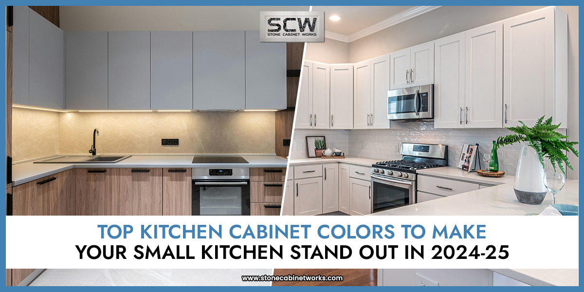 Top Kitchen Cabinet Colors To Make Your Small Kitchen Stand Out in 2024-25