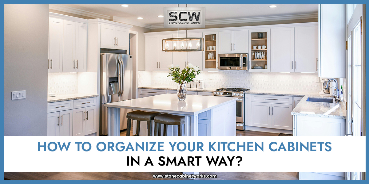 How to Organize Your Kitchen Cabinets in a Smart Way