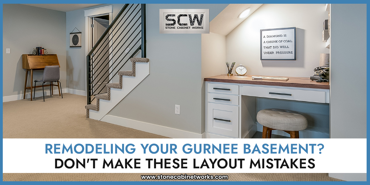 Remodeling-Your-Gurnee-Basement-Don't-Make-These-Layout-Mistakes