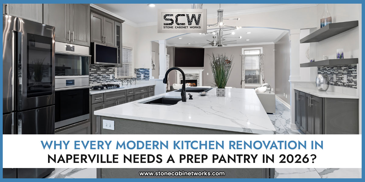 Why-Every-Modern-Kitchen-Renovation-in-Naperville-Needs-a-Prep-Pantry-in-2026
